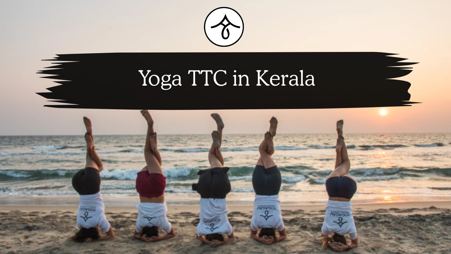 Start living a life for what you are passionate about with our Yoga TTC in Kerala.