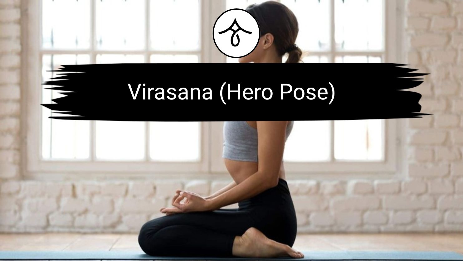 Virasana (Hero Pose)